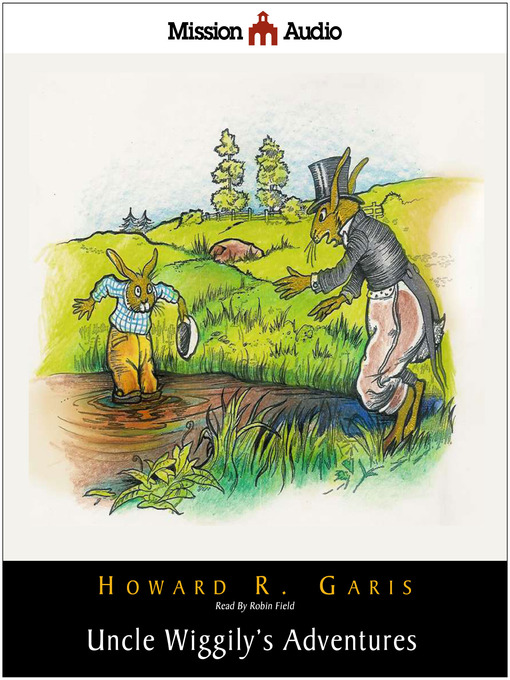 Title details for Uncle Wiggily's Adventures by Howard Garis - Wait list